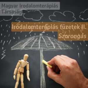 Irodalomterápiás füzetek II. Szorongás